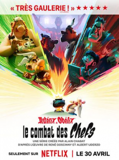 voir serie Astérix & Obélix : le Combat des Chefs en streaming voir serie Astérix & Obélix : le Combat des Chefs en streaming