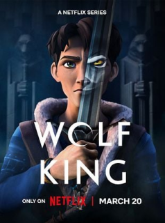 voir serie Le Roi Loup en streaming voir serie Le Roi Loup en streaming