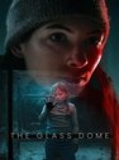 voir serie The Glass Dome en streaming voir serie The Glass Dome en streaming